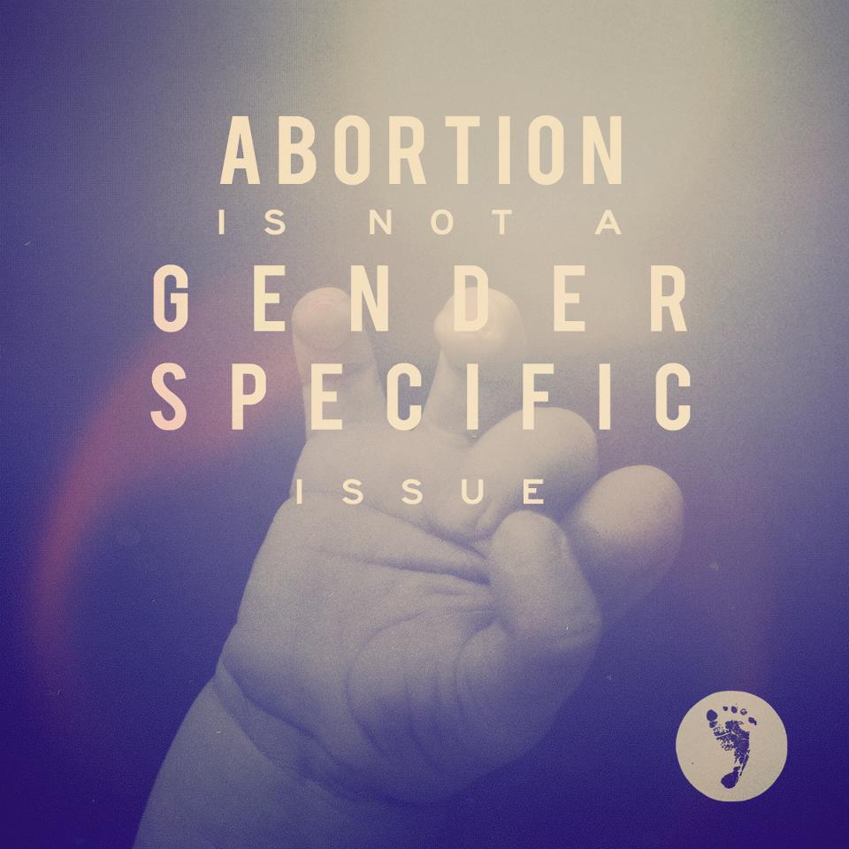 Abortion is not a gender specific issue.