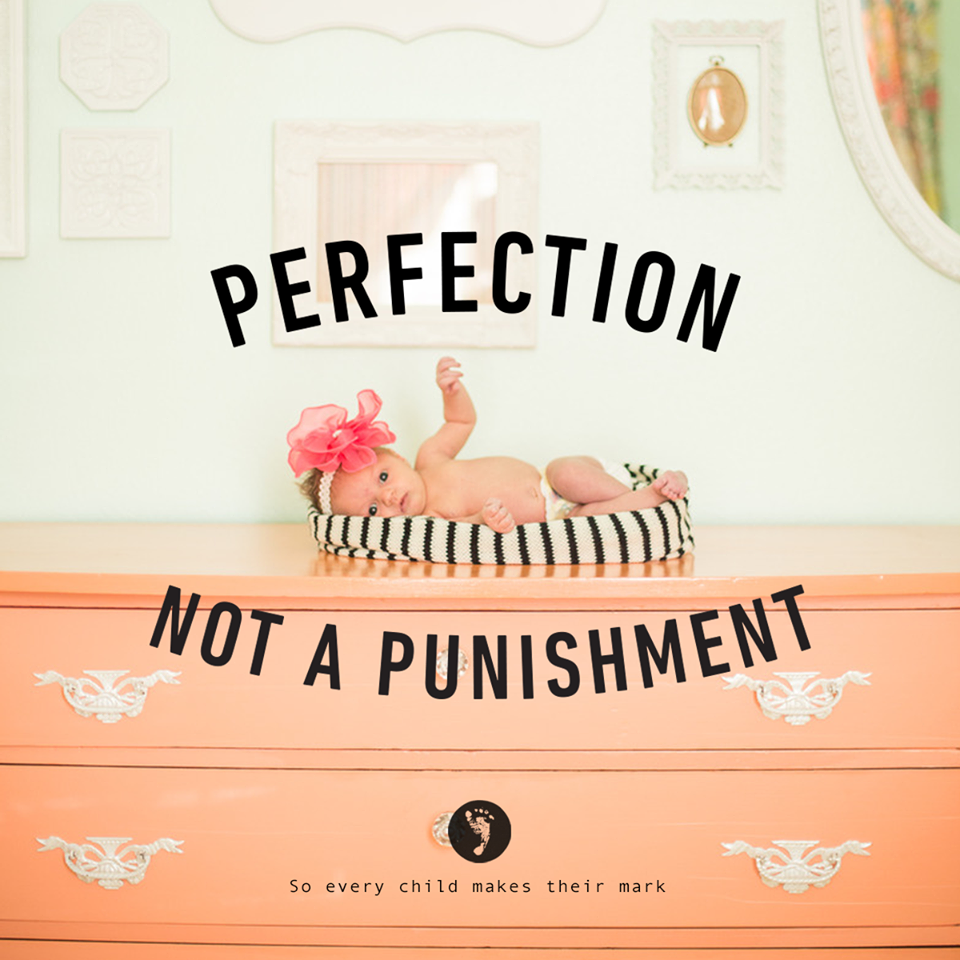 Perfection… Not a Punishment