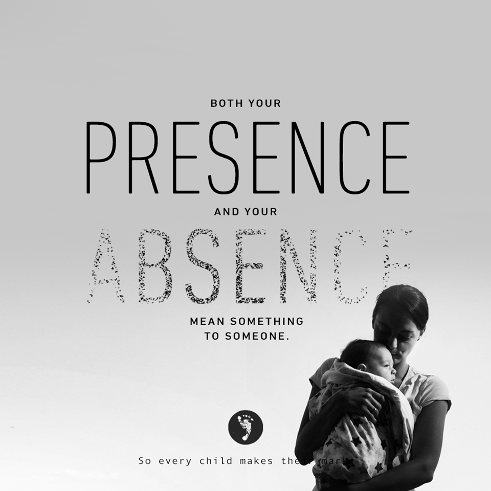 Both Your Presence And Your Absence Mean Something To Someone!