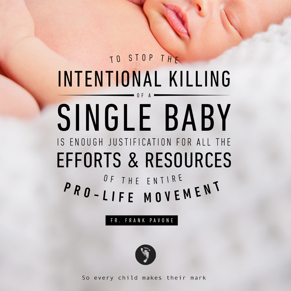To Stop The Intentional Killing Of A Single Baby….