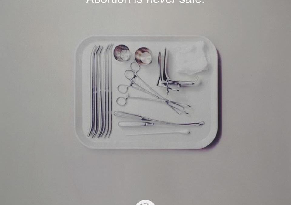 Abortion is Never Safe