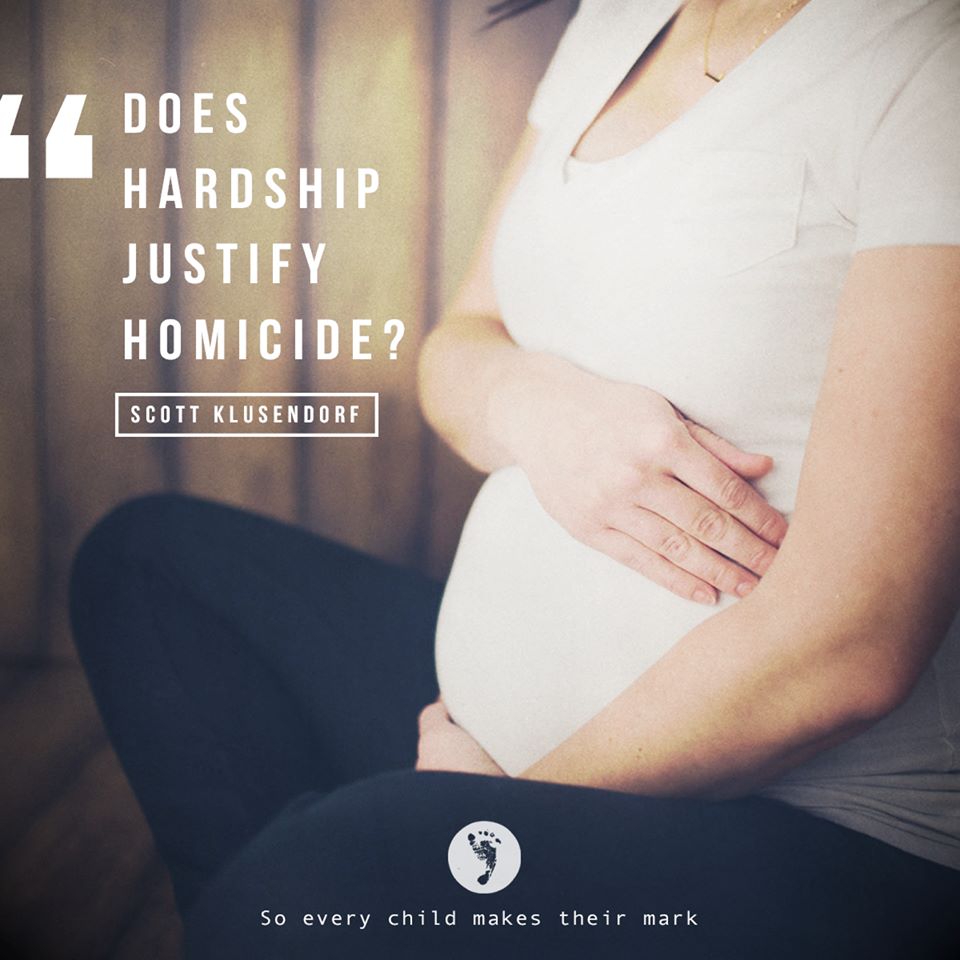 Hardship Justify Homicide