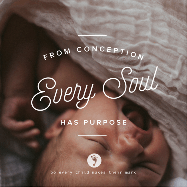 From Conception Every Soul Has a Purpose