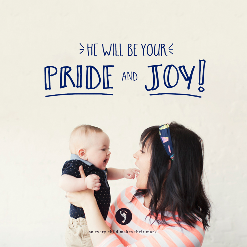 He Will Be Your Pride And Joy!