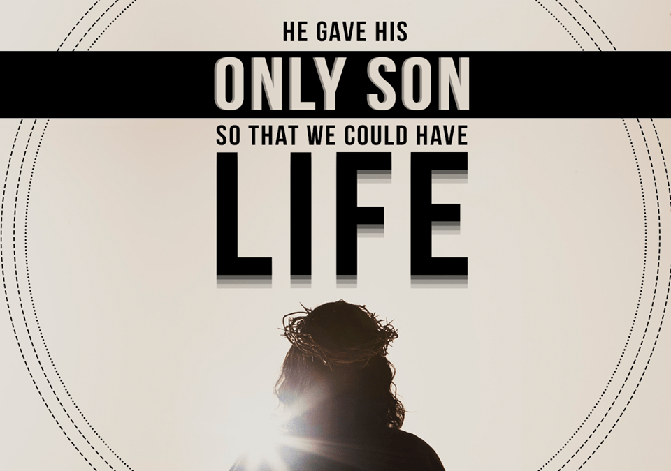 He Gave His Only Son