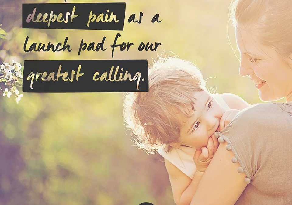 God Uses Our Deepest Pain