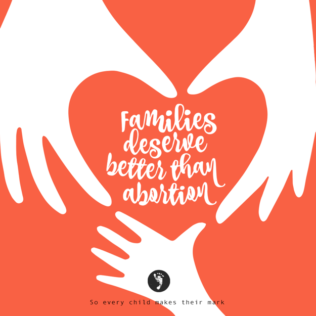 Families DESERVE BETTER Than Abortion