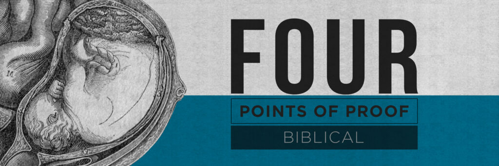 Four Points of Proof: Biblical