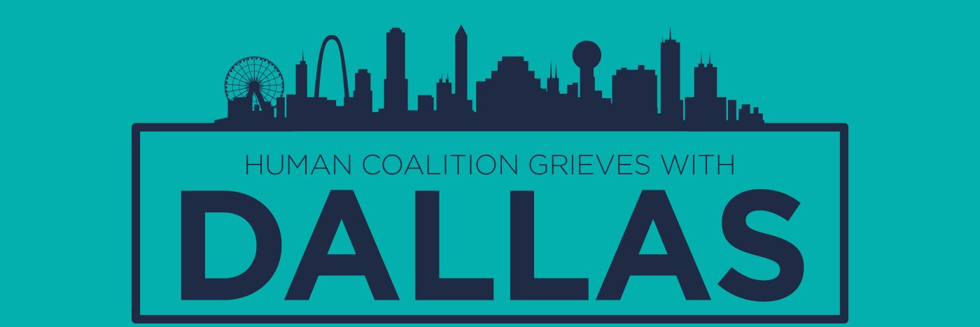 Human Coalition Grieves with Dallas