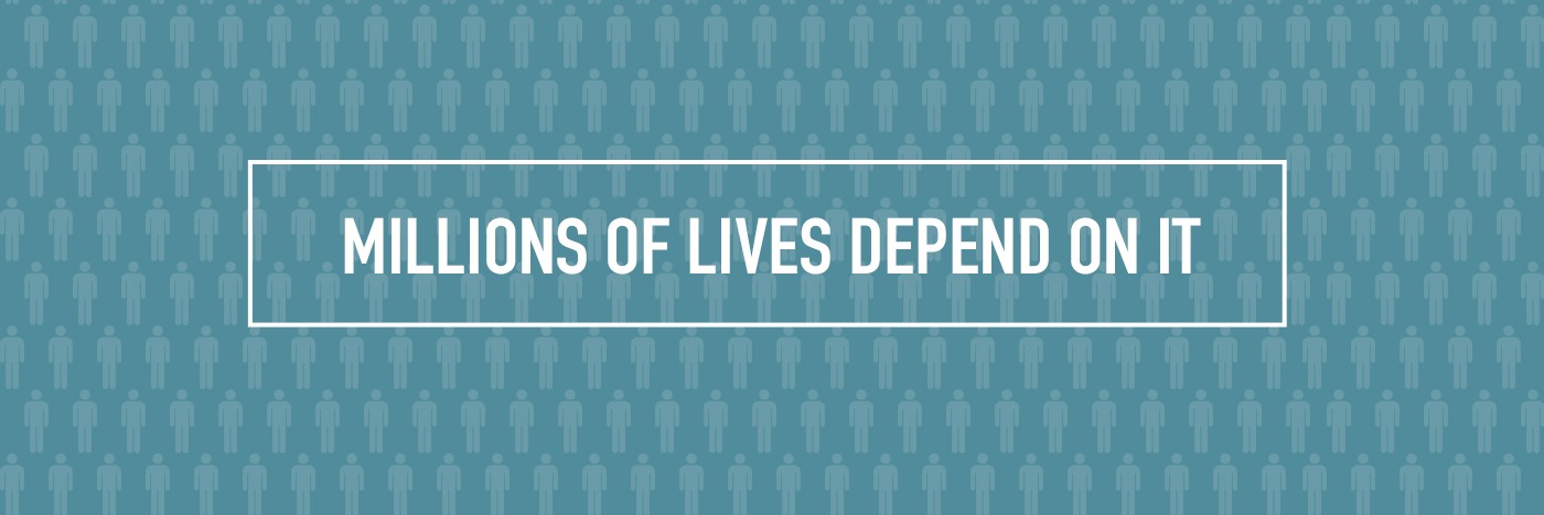 millions of lives