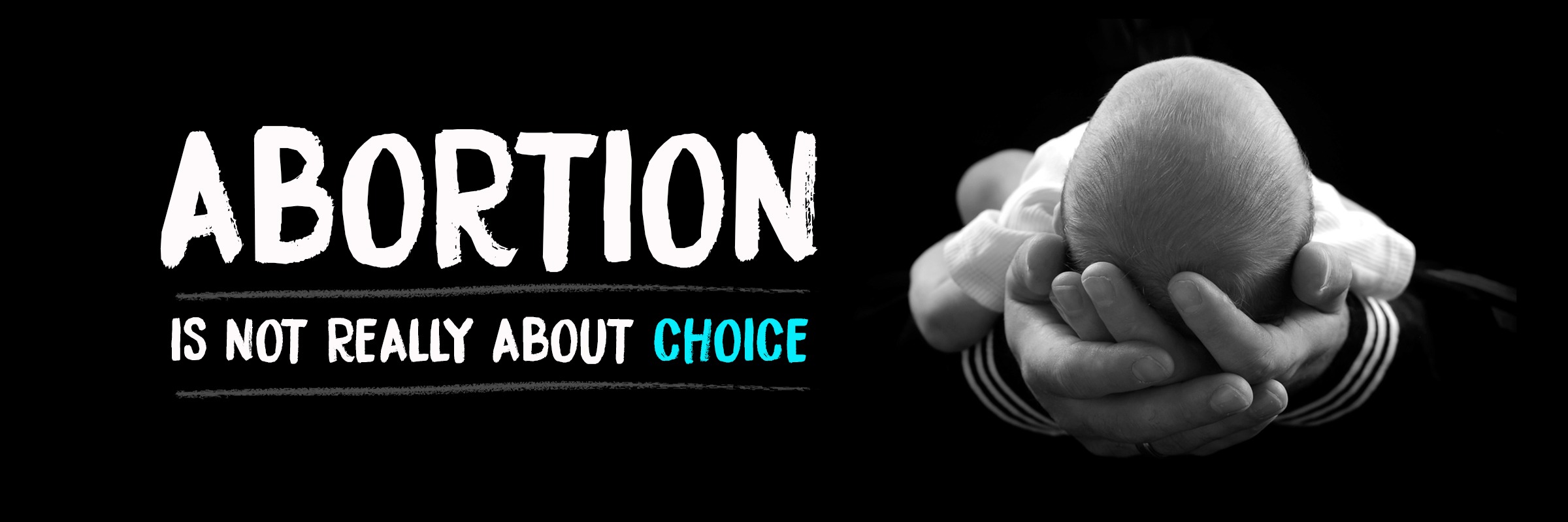 abortion not about choice blog