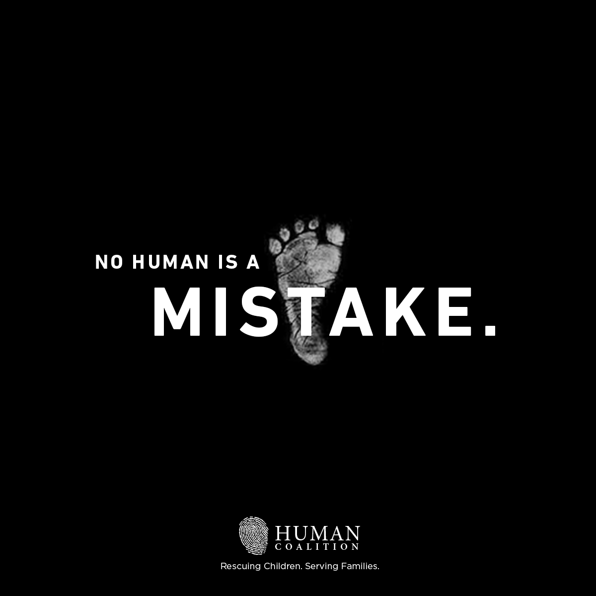No Human Is A Mistake Human Coalition